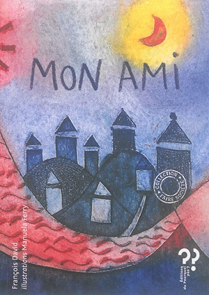 Mon ami. Mon amie - François David