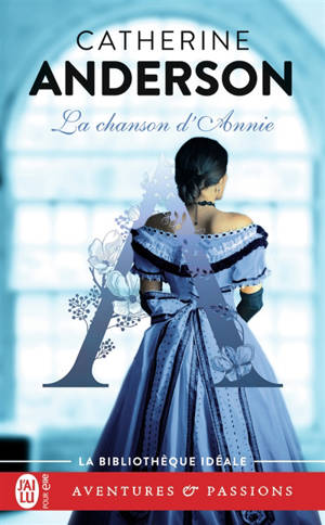 La chanson d'Annie - Catherine Anderson