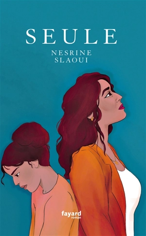 Seule - Nesrine Slaoui