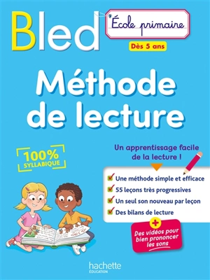 Bled méthode de lecture : dès 5 ans : 100 % syllabique - Claude Couque