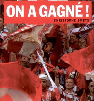 On a gagné ! - Christophe Smets