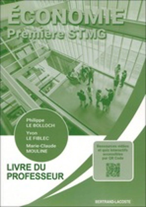 Economie première STMG : livre du professeur - Philippe Le Bolloch