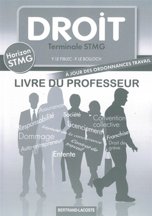 Droit terminale STMG : livre du professeur - Yvon Le Fiblec