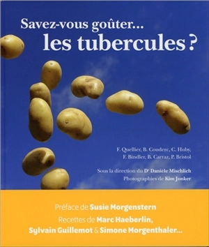 Savez-vous goûter... les tubercules ?