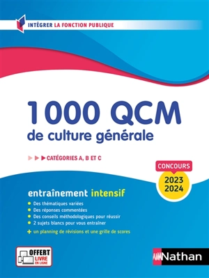 1.000 QCM de culture générale : histoire, géographie, économie et société, institutions, arts, sciences et techniques : catégories A, B et C, concours 2023-2024, entraînement intensif - Pascal Joly