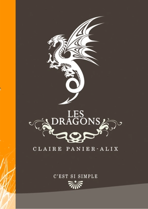 Les dragons - Claire Panier-Alix