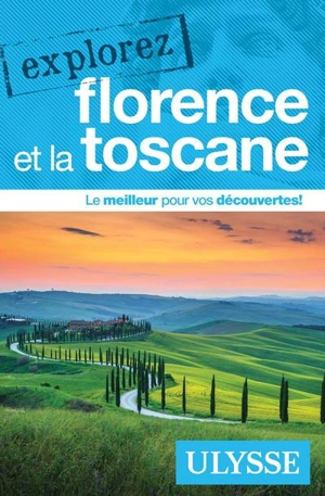 Explorez Florence et la Toscane - Jennifer Doré Dallas