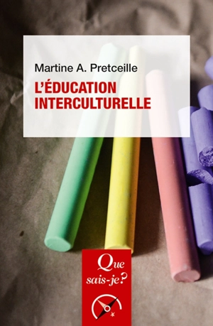 L'éducation interculturelle - Martine Pretceille