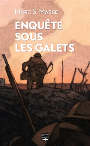 Enquête sous les galets - Marc S. Masse