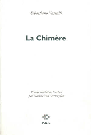 La Chimère - Sebastiano Vassalli