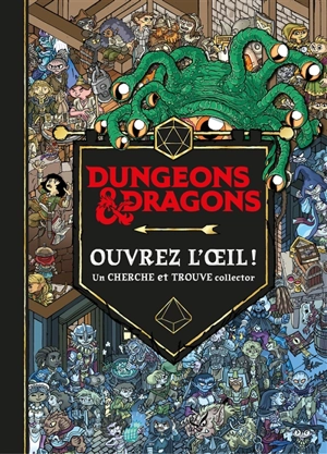 Dungeons & dragons : ouvrez l'oeil ! : un cherche et trouve collector - Susie Rae