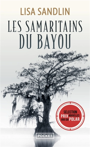 Les samaritains du bayou - Lisa Sandlin