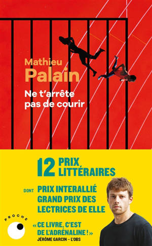 Ne t'arrête pas de courir - Mathieu Palain