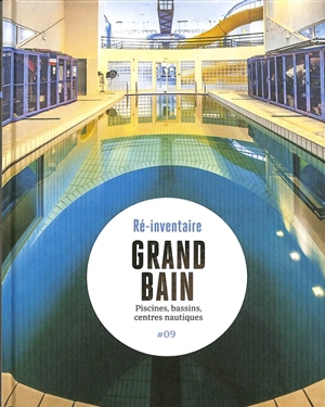 Grand bain : piscines, bassins, centres nautiques - Jessy Jouan