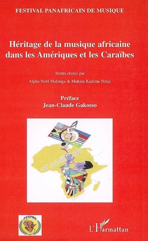 Héritage de la musique africaine dans les Amériques et les Caraïbes