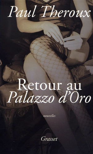 Retour au Palazzo d'Oro - Paul Theroux