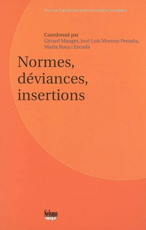 Normes, déviances, insertions