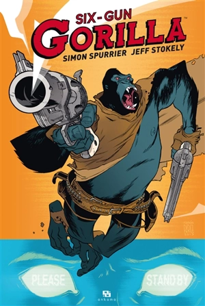 Six-gun gorilla - Simon Spurrier