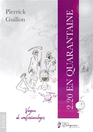2.20 en quarantaine : vague de confinéaulogis en vains mots - Pierrick Guillon