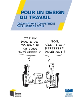 Pour un design du travail : organisation et compétences dans l'usine du futur - Marie-Laure Cahier