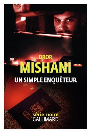 Un simple enquêteur - Dror A. Mishani