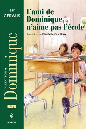 L'ami de Dominique n'aime pas l'école 3 - Jean Gervais