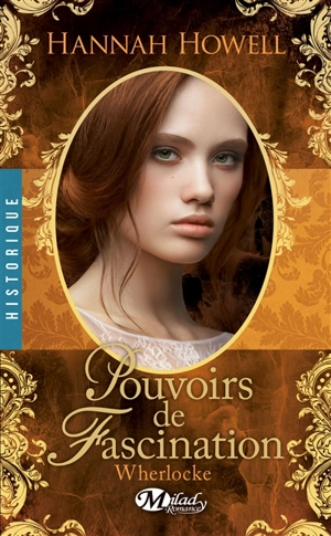 Wherlocke. Vol. 4. Pouvoirs de fascination - Hannah Howell