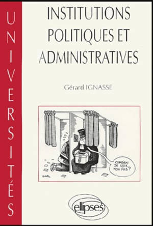 Institutions politiques et administratives - Gérard Ignasse