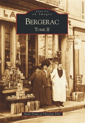 Bergerac. Vol. 2 - Annie-Paule Félix