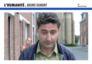 L'humanité de Bruno Dumont : les cinq premières minutes - Maurice Darmon