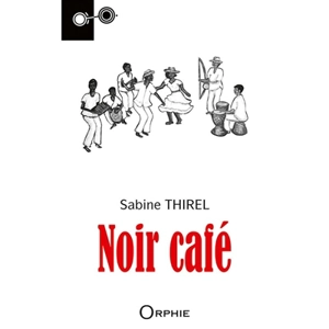 Noir café - Sabine Vergoz-Thirel