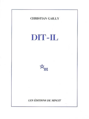 Dit-il - Christian Gailly