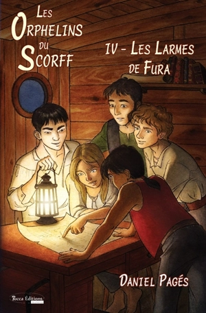 Les orphelins du Scorff. Vol. 4. Les larmes de Fura - Daniel Pagés