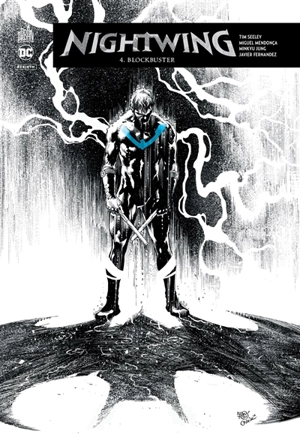 Nightwing rebirth. Vol. 4. Blockbuster - Tim Seeley