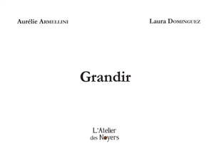 Grandir - Aurélie Armellini