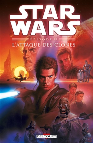 Star Wars. Vol. 2. L'attaque des clones - Henry Gilroy