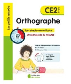 Orthographe CE2, 8-9 ans : 30 séances de 20 minutes - Marie Chardonnet