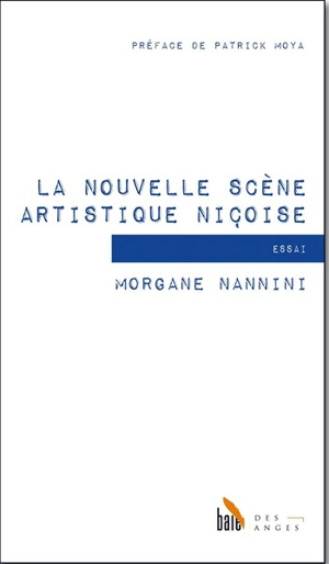 La nouvelle scène artistique niçoise - Morgane Nannini