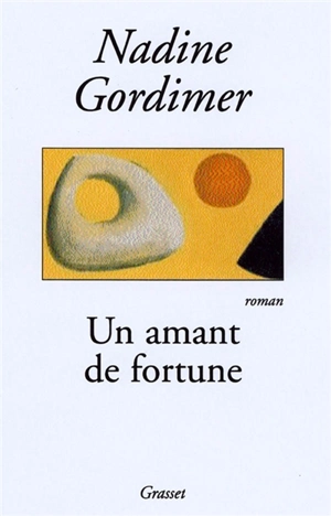 Un amant de fortune - Nadine Gordimer