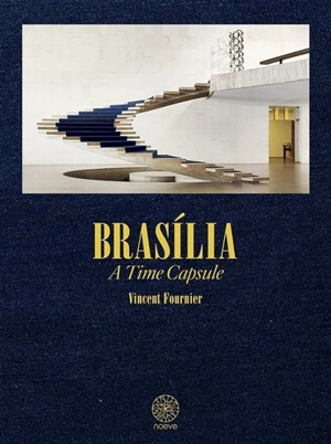 Brasilia : a time capsule : cover A - Vincent Fournier