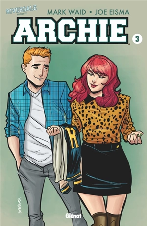 Riverdale présente Archie. Vol. 3 - Mark Waid