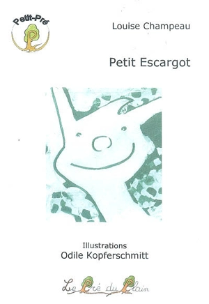 Petit Escargot - Louise Champeau