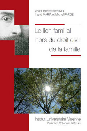 Le lien familial hors du droit civil de la famille