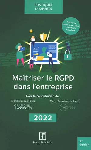 Maîtriser le RGPD dans l'entreprise : 2022 - Maud Bertier Geslot