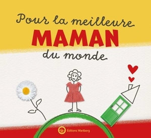 Pour la meilleure maman du monde - Lucie Dunand