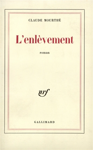 L'Enlèvement - Claude Mourthé