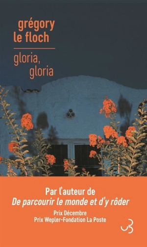 Gloria, Gloria - Grégory Le Floch