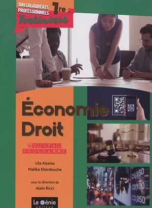 Economie, droit, 1re baccalauréats professionnels tertiaires : nouveau programme - Malika Kherdouche