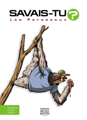 Les paresseux 72 - Alain M. Bergeron