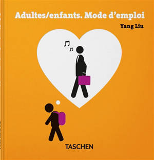 Adultes-enfants, mode d'emploi - Yang Liu